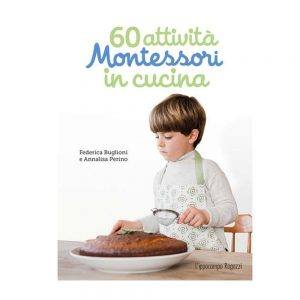 Libro 60 attività Montessori in cucina L'Ippocampo - 9788867224043